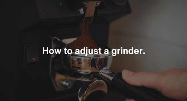 How to adjust a grinder.