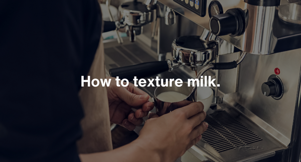 How to texture milk.